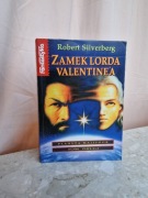 Robert Silverberg Zamek Lorda Valentine'a tom 2