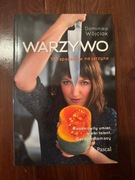 Dominika Wójciak - Warzywo. 100 sposobów na jarzynę