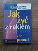 Simonton - Jak żyć z rakiem i go pokonać 