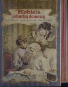 Kobieta lekarką domową - A.Fischer-Duckelmann (1912) 