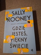 Gdzie jesteś piękny świecie. Sally Rooney
