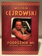 WOJCIECH CEJROWSKI - PODRÓŻNIK WC - WYDANIE II POPRAWIONE