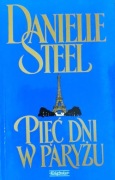 Pięć dni w Paryżu - Danielle Steel
