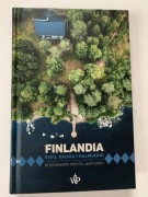 C Finlandia. Sisu, sauna i salmiakki - Aleksandra Michta-Juntunen