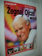 PRZYJACIÓŁKA - ŻEGNAJ OJCZE - 1920-2005