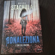 Odnaleziona. Magda Stachula.