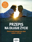 PRZEPIS NA DŁUGIE ŻYCIE Readers Digest praca zbiorowa 