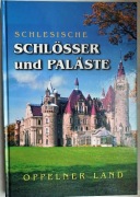 Schlesische Schlösser und Paläste. Oppelner Land