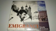 Witalij Petraniuk - Emigranci