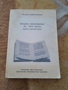 Książka drukowana XV - XVIII wieku 