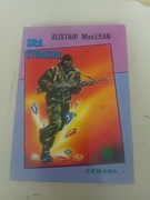 Alistair MacLean "Siła strachu"
