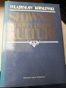 Słownik mitów i tradycji kultury - W. Kopaliński