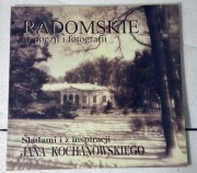 Radomskie w poezji i fotografii - śladami Jana Kochanowskiego