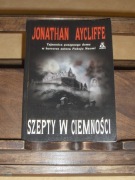 JONATHAN AYCLIFFE SZEPTY W CIEMNOŚCI