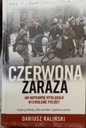Dariusz Kaliński - Czerwona zaraza 