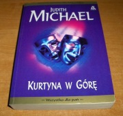 JUDITH MICHAEL - Kurtyna w górę