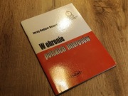 W obronie polskich interesów. Jerzy Robert Nowak