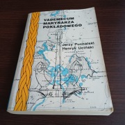VADEMECUM MARYNARZA POKŁADOWEGO - J.PUCHALSKI, H. UCIŃSKI -.