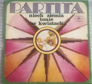 Partita - Niech ziemia tonie w kwiatach