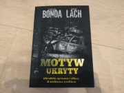 Książka "Motyw Ukryty" Katarzyna Bonda, Bogdan Lach