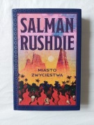 Miasto Zwycięstwa Salman Rushdie Nowa twarda oprawa