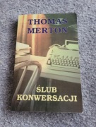 Tomasz Merton Ślub konwersacji