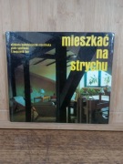 Mieszkać na strychu. Elżbieta Kołodziejczyk-Szelińska