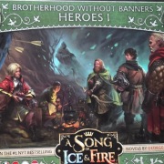 Song of ice and fire, asoiaf Brotherhood Without Banners Heroes 1