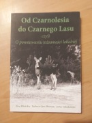 Od Czarnolesia do Czarnego Lasu czyli o powstawaniu tożsamości lokalnej