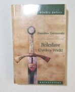 Bolesław Chrobry Wielki - Stanisław Zakrzewski