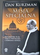 MISJA SPECJALNA HITLEROWSKI PLAN ZAJĘCIA WATYKANU