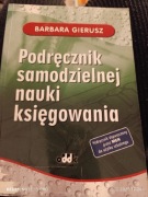 Podręcznik samodzielnej nauki księgowania Barbara Gierusz
