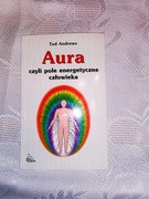 Aura czyli pole energetyczne człowieka