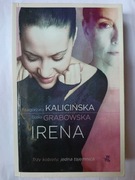 Irena "Małgorzata Kalicińska Basia Grabarska