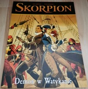 Marini/Desberg Skorpion Tom 4 Demon w Watykanie wyd. 1 nakład wyczerpany!