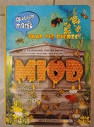 Opowiem Ci mamo Skąd się bierze miód