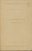 W srebrnym dworku z modrzewia. Stanisław Wasilewski