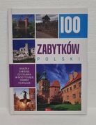 100 Najpiękniejszych Zabytków Polski ALBUM NOWY