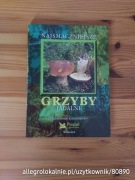 najsmaczniejsze grzyby jadalne przewodnik kieszonkowy. reader's digest 2000