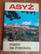 Asyż miasto św. Franciszka - Stanislao Maiarelli 