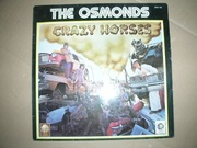 The Osmonds-crazy horses. VG