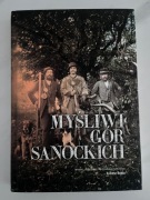 Myśliwi gór sanockich