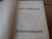 Biały Pióropusz Jan A Sławiński 1928 zobacz koniecznie 