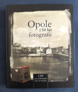 Zajączkowska - Opole 150 lat fotografii (album)