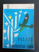 PILOT GWIAŹDZISTEGO ZNAKU – Janusz Meissner, 1970 – Wyd. Iskry (89)