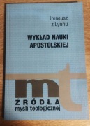 Ireneusz z Lyonu - Wykład wiary apostolskiej