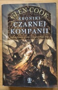 Kroniki Czarnej Kompanii Glen Cook 