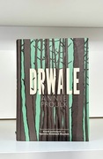 Drwale - Annie Proulx