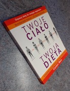 Carolyn Mein - Twoje ciało Twoja dieta [KDC 2002] BDB STAN/spis treści 