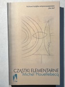 Michel Houellebecq - Cząski elementarne